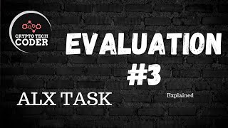 ALX EVALUATION 3  EXPLAINED [upl. by Ahsienat]