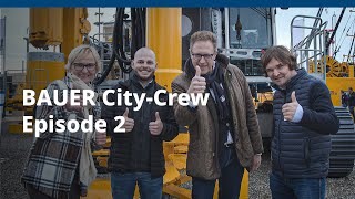 BAUER Maschinen GmbH – BAUER CityCrew – All electric  Folge 2 [upl. by Lorolla]