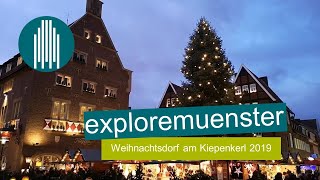 Weihnachtsdorf am Kiepenkerl 2019 in Münster [upl. by Ahsirhcal193]