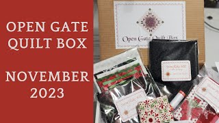 OPEN GATE QUILT BOX NOVEMBER 2023 SUBSCRIPTION BOX [upl. by Torrance]