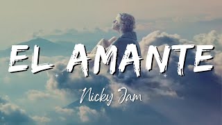 El Amante  Nicky Jam Álbum Fénix LyricsLetra [upl. by Eleinad956]