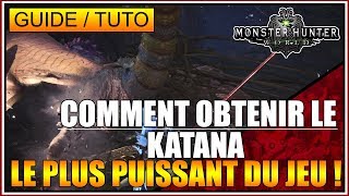 GUIDETUTO  LE KATANA LE PLUS PUISSANT DU JEU🤩  ASTUCE DOUBLE DIABLOS  MH WORLD  FR [upl. by Sumedocin]