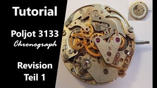 Chronograph cal 3133 zerlegen  Revision  russisches Uhrwerk  dessemble  Tutorial [upl. by Htezil]