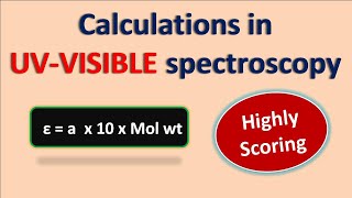 Calculations in UVVisible spectroscopy [upl. by Epilef970]