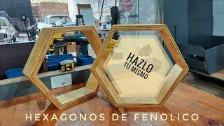 DIY HEXAGONOS DE FENOLICO  PARA VENDER O DECORAR  BANG [upl. by Bergin]