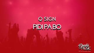 Q SIGN PIDI PABO [upl. by Acey]