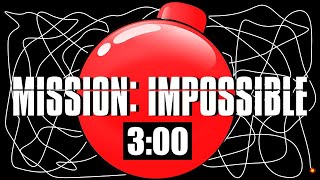 3 Minute Timer Bomb MISSION IMPOSSIBLE 💣 [upl. by Ivey565]