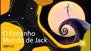 O Estranho Mundo de Jack 🎄 Tim Burton 🎄 AUDIODRAMA 12 [upl. by Erme]