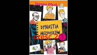 Dynastia Miziołków  część 2 [upl. by Ardnaxela]