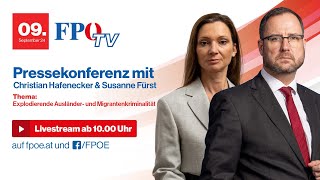 FPÖPressekonferenz Explodierende Ausländer und Migrantenkriminalität [upl. by Pouncey]