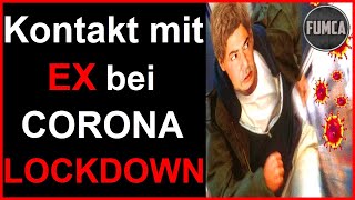 Ex zurück Kontakt mit Ex bei Corona Lockdown [upl. by Idaline842]