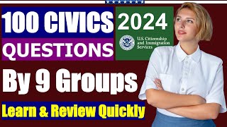 2024 Easy to learn the 100 Civics Questions for US Citizenship Test by 9 Groups [upl. by Lyrred]