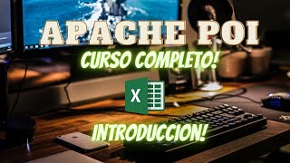 Curso Apache POI Completo  Introducción [upl. by Laurel]