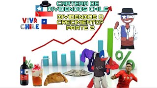 Dividendos o Crecimiento 🧐 🤔 Analizamos la cartera de dividendos Made in Chile 🇨🇱💰 [upl. by Venterea197]