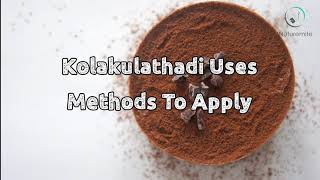 kolakulathadi choornam for weight loss Benefits ingredients side effects applying and storage [upl. by Rovit4]