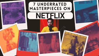 7 Underrated Masterpieces On Netflix  Absolute Must Watch  SCREEN SEEKER [upl. by Marietta88]