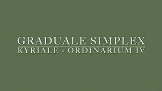 Graduale Simplex  Ordinarium IV Bb [upl. by Joris]