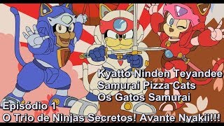 Kyatto Ninden Teyandee  Os Gatos Samurai  Episódio 01  Legendado PT  BR [upl. by Yelsiap663]