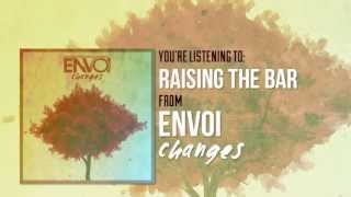 Envoi  Raising the Bar Official Lyric Video [upl. by Llerrej]