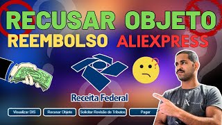 RECUSAR OBJETO TAXADO ALIEXPRESS  RECUSEI MEU 1° PACOTE REEMBOLSO [upl. by Akinek]