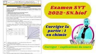 Corriger la partie 1 en chimie dexamen 2022 de la matière physique chimie PC pour SVTSN  BIOF [upl. by Enelyt]