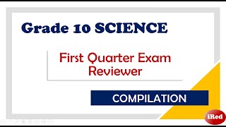 Grade 10 Science First Quarter Exam Reviewer [upl. by Jacklyn229]