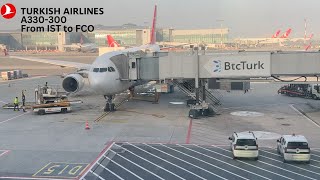 🇹🇷 Istanbul IST  Rome FCO 🇮🇹 Turkish Airlines A330300 FLIGHT REPORT [upl. by Osber]