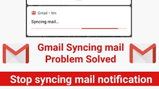 How to stop syncing mail notification  Gmail sync mail notification error [upl. by Donahue48]