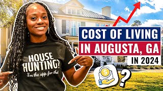 The True Cost Of Living In Augusta GA in 2024 [upl. by Aivat]