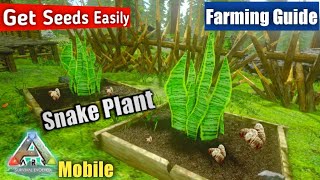 How to Get Snake Plant Seed in ARK Mobile Easily  Get Rare Plants Seeds in ARK [upl. by Rennold]