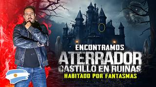 Aterrador Castillo en Ruinas habitado por Fantasmas ft caminandoconhernan [upl. by Carlos736]