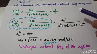 Calculation of Transfer Function Undamped natural frequency and damping ratio [upl. by Gayel]