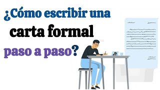 ¿Cómo escribir una carta formal paso a paso con ejemplos │ Español para Secundaria Primer año [upl. by Apurk71]