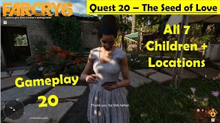 Far Cry 6  The Seed of Love  All 7 Lorenzos Children  Location  Gameplay Part 20 [upl. by Lurline388]