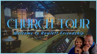 Welcome to Rowlett Friendship  Virtual Church Tour  Join Us [upl. by Patric]