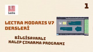 Lectra Modaris Dersleri  Giriş 1  Modelistlik Dersleri [upl. by Lledualc]