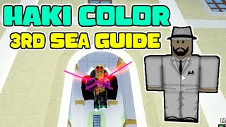 COLOR HAKI Master of Auras Spawn Locations in 3rd sea  Blox Fruits Guide 2023 [upl. by Nauht221]