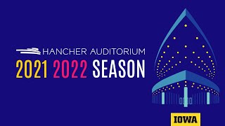 Hancher Auditorium 20212022 Season [upl. by Eki]