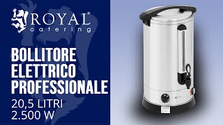 Bollitore elettrico professionale Royal Catering RCWBDW20  Presentazione del prodotto [upl. by Naxor]