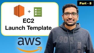 AWS EC2 Launch Template amp Source Template Step by Step Tutorial Part8 [upl. by Eiramanel31]