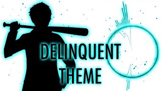 Delinquent Theme G Major [upl. by Ahsikan]