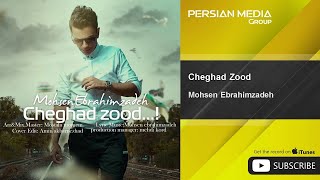 Mohsen Ebrahimzadeh  Cheghad Zood [upl. by Enelram102]