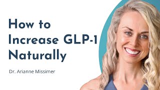 How to Increase GLP1 and Lose Weight Naturally [upl. by Bancroft]