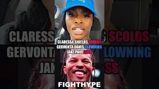 CLARESSA SHIELDS SCOLDS GERVONTA DAVIS CLOWNING JAKE PAUL LOSS WARNS OF quotKARMAquot VS RYAN GARCIA [upl. by Gwenni299]