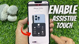 How to Enable Assistive Touch on iPhone 13 Pro Max [upl. by Durman]