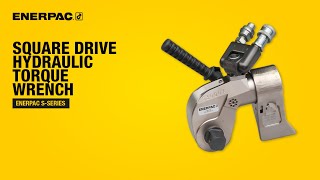 Square Drive Hydraulic Torque Wrench  Enerpac SSeries [upl. by Ivens]