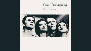 Duel  Propaganda  Remix [upl. by Artima]