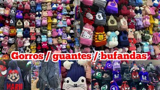 Extenso surtido en GORROS  GUANTES  BUFANDAS SUPER ECONÓMICOS 😱 Nacionales e Importados 🚚 [upl. by Auqinot]