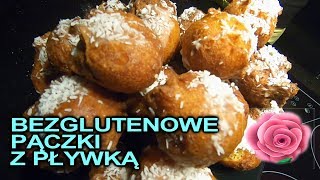 Pączki bezglutenowe z pływką Pączki bez laktozy [upl. by Byrdie]