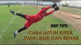 TIPS KIPER SEPAK BOLA  CARA JATUH KIPER YANG BENAR [upl. by Annahc956]